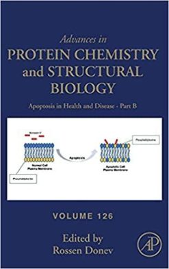 1635322779 1860564545 apoptosis in health and disease part b volume 126 advances in protein chemistry and structural biology volume 126 1st edition
