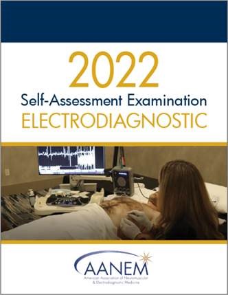 Electrodiagnostic Self-Assessment Examination