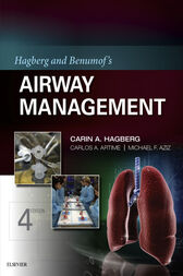 Hagberg and Benumof’s Airway Management, 4th Edition (Videos, Organized)