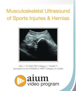 AIUM Musculoskeletal Ultrasound of Sports Injuries and Hernias (CME VIDEOS)