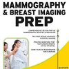 Mammography and Breast Imaging PREP: Program Review and Exam Prep 1st Edition