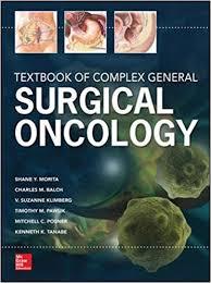 Textbook of Complex General Surgical Oncology 1st Edition