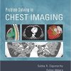 Problem Solving in Chest Imaging 1st Edition