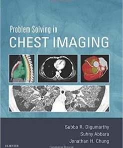 Problem Solving in Chest Imaging 1st Edition