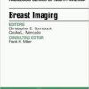 Breast Imaging, An Issue of Radiologic Clinics of North America (The Clinics: Radiology) 1st Edition