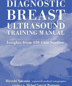 Diagnostic Breast Ultrasound Training Manual: Insights from 150 Case Studies