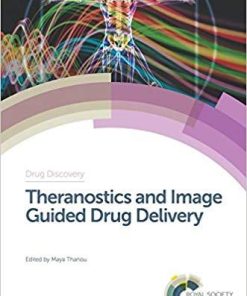 Theranostics and Image Guided Drug Delivery (Drug Discovery) 1st Edition