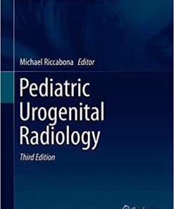 Pediatric Urogenital Radiology (Medical Radiology) 3rd ed. 2018 Edition