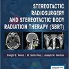 Stereotactic Radiosurgery and Stereotactic Body Radiation Therapy (SBRT)