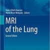 MRI of the Lung (Medical Radiology) 2nd Edition