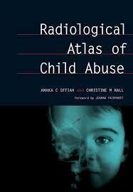 Radiological Atlas of Child Abuse: A Complete Resource for MCQs, v. 1 1st Edition