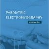 Paediatric Electromyography 1st Edition