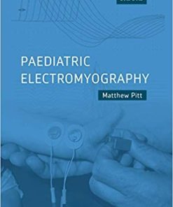 Paediatric Electromyography 1st Edition