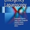 Emergency Laparoscopy 1st ed. 2016 Edition