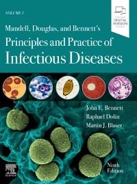 Mandell, Douglas, and Bennett’s Principles and Practice of Infectious Diseases E-Book 9th