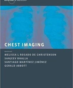 Chest Imaging (Rotations in Radiology) 1st