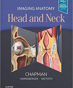 Imaging Anatomy: Head and Neck E-Book 1st