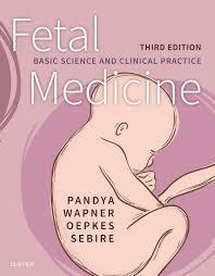 Fetal Medicine: Basic Science and Clinical Practice 3rd ed. Edition