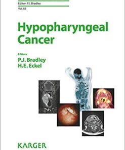 Hypopharyngeal Cancer (Advances in Oto-Rhino-Laryngology, Vol. 83) 1st Edition