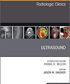 Ultrasound, An Issue of Radiologic Clinics of North America (The Clinics: Radiology) 1st Edition