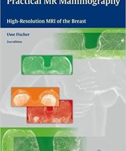 Practical MR Mammography: High-Resolution MRI of the Breast 2nd edition Edition