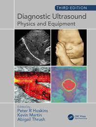 Diagnostic Ultrasound, Third Edition: Physics and Equipment 3rd Edition