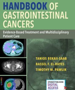 Handbook of Gastrointestinal Cancers: Evidence-Based Treatment and Multidisciplinary Patient Care