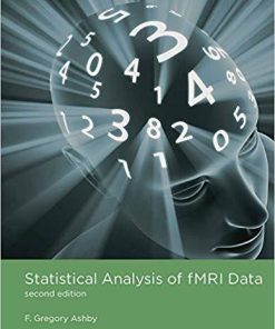 Statistical Analysis of fMRI Data (The MIT Press) second edition Edition