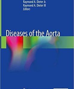 Diseases of the Aorta 1st ed. 2019 Edition