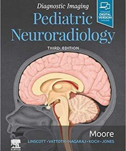 Pediatric Neuroradiology (Diagnostic Imaging) 3rd Edition