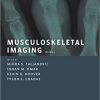 Musculoskeletal Imaging Volume 1: Trauma, Arthritis, and Tumor and Tumor-Like Conditions (Rotations in Radiology)