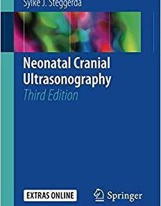 Neonatal Cranial Ultrasonography 3rd ed. 2019 Edition