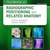 Bontrager’s Textbook of Radiographic Positioning and Related Anatomy 9th Edition