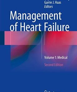 Management of Heart Failure: Volume 1: Medical 2nd ed