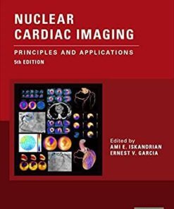 Nuclear Cardiac Imaging: Principles and Applications 5th Edition