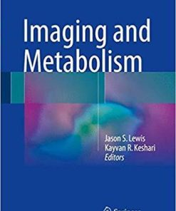 Imaging and Metabolism 1st ed. 2018 Edition