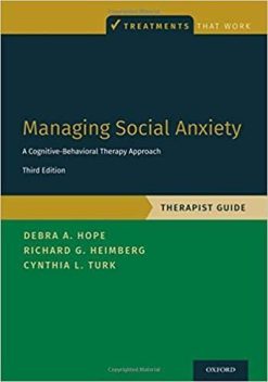 1584522338 1519837435 managing social anxiety therapist guide a cognitive behavioral therapy approach treatments that work 3rd