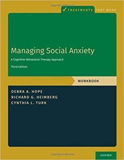 1584522454 1004353487 managing social anxiety workbook a cognitive behavioral therapy approach treatments that work 3rd edition