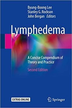 1585297382 872675033 lymphedema a concise compendium of theory and practice 2nd edition
