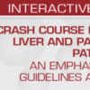 USCAP Crash Course in Gastrointestinal, Liver and Pancreaticobiliary Pathology: An Emphasis on Current Guidelines and WHO Updates 2022 CME VIDEOS