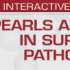 USCAP Pearls and Palms in Surgical Pathology 2022 (CME VIDEOS)