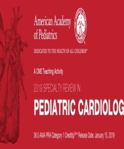 AAP 2019 Specialty Review In Pediatric Cardiology (CME Videos)