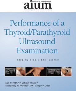 AIUM Thyroid/Parathyroid Guideline Video Tutorial (CME VIDEOS)