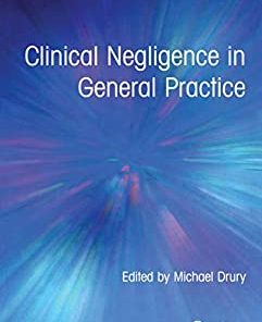 Clinical Negligence in General Practice (PDF)