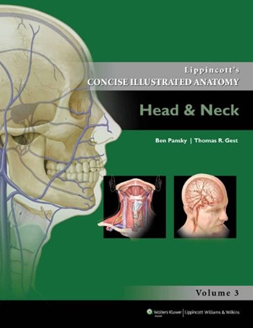 Lippincott’s Concise Illustrated Anatomy: Volume 3: Head & Neck