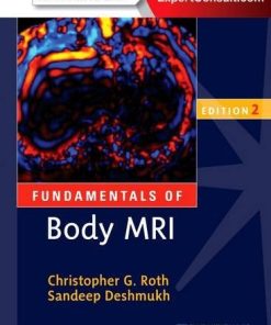 Fundamentals of Body MRI, 2nd Edition (Fundamentals of Radiology) (Retail PDF)