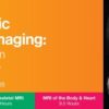 2022 Magnetic Resonance Imaging Head & Spine (CME VIDEOS)