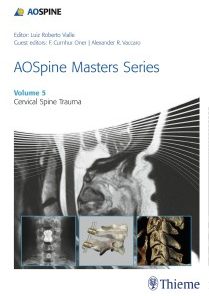 AOSpine Masters Series, Volume 5: Cervical Spine Trauma (PDF)