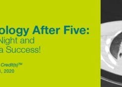 2020 Radiology After Five: How to Make Night and Weekend Call a Success! (CME VIDEOS)