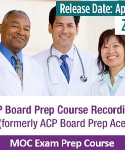 ACP 2019 Maintenance of Certification (MOC) Package (American College of Physicians)